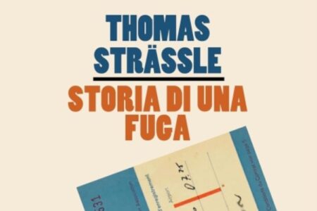 STORIA DI UNA FUGA, un libro di Thomas Strässle
